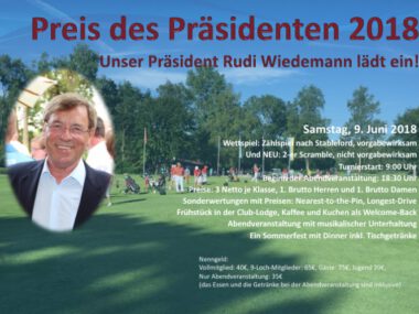 Preis des Präsidenten 2018: Golfturnier am 9. Juni – Einladung zum Club-Event mit Stableford, 2er Scramble und Dinner